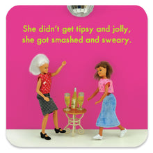  Funny Coaster for Women - She Didn't Get Tipsy and Jolly