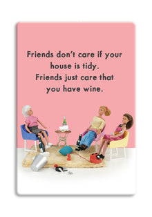  Funny Fridge Magnet for Women - Friends Don't Care